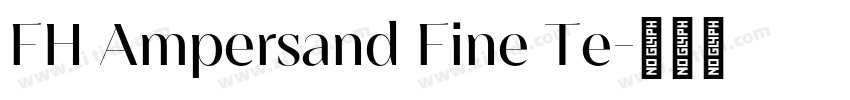 FH Ampersand Fine Te字体转换
